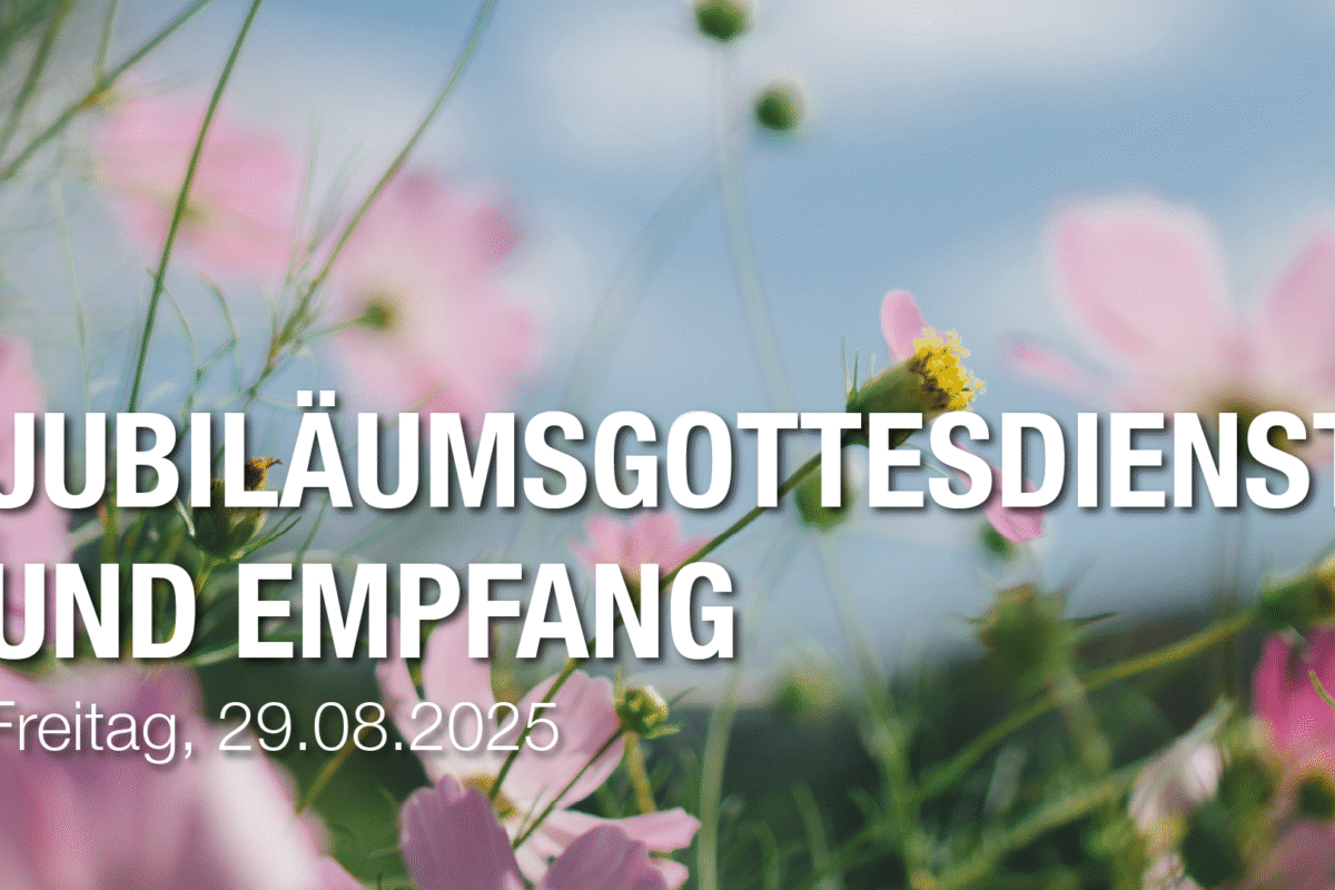 Jubiläumsgottesdienst und Empfang